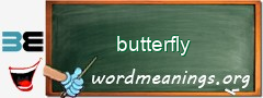 WordMeaning blackboard for butterfly